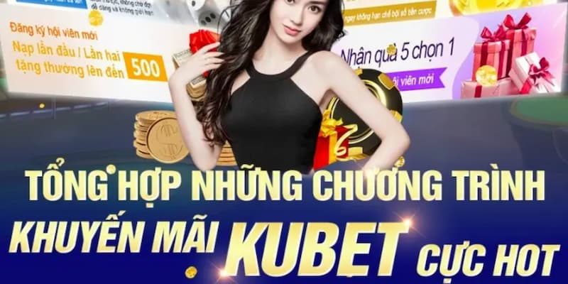 Hướng dẫn đăng ký và nhận khuyến mãi KuBet 1 cách nhanh chóng